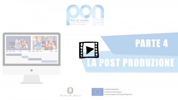 4. LA POST-PRODUZIONE